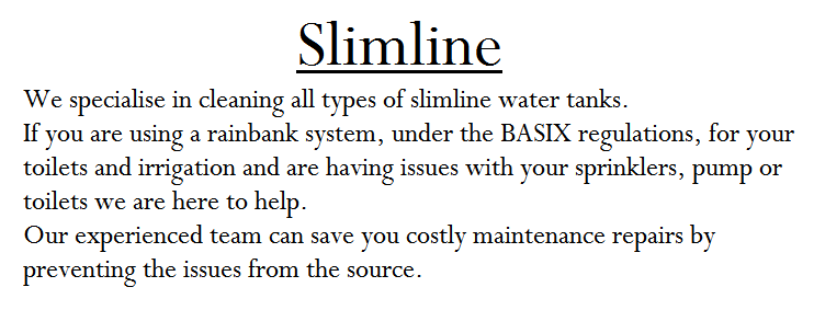 Slimline tank cleaning information